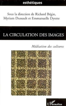 Circulation des images - médiation des cultures