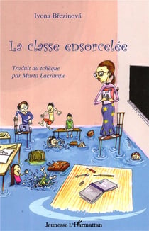 La classe ensorcelée