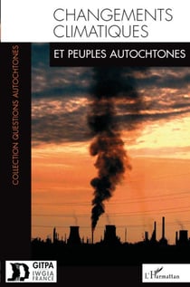 Changements climatiques et peuples autochtones