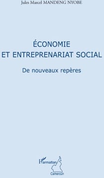 Économie et entreprenariat social - de nouveaux repères