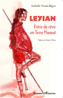Leyian, frère de rêve en terre Maasaï