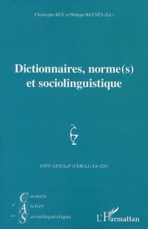 Dictionnaires, normes et sociolinguistique