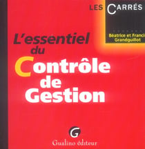 Essentiel du controle de gestion 1e ed. (l')