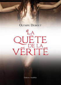 La quête de la vérité