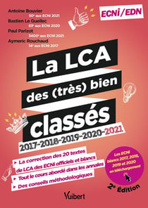 La LCA des (très) bien classés : la correction détaillée des annales 2017-2021 et le cours en fiches