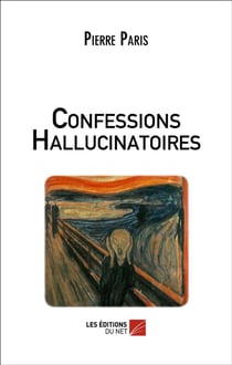 Confessions hallucinatoires