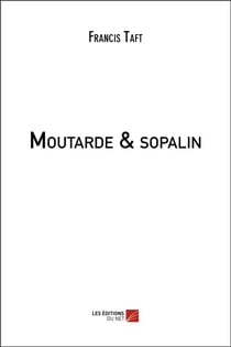 Moutarde & sopalin