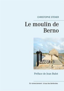 Le moulin de Berno
