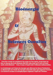 Bioénergie et sciences occultes