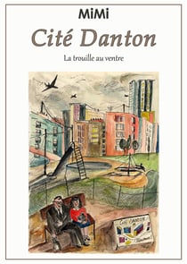 Cité Danton : la trouille au ventre
