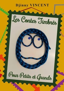 Les contes timbrés : pour petits et grands