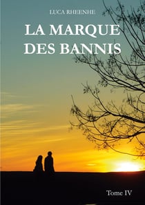 La marque des bannis - tome iv
