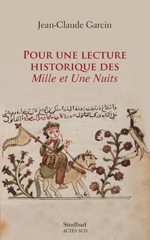 Pour une lecture historique des Mille et une nuits