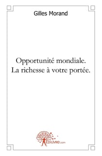 Opportunité mondiale. La richesse à votre portée : Grâce au marketing par réseaux écolo