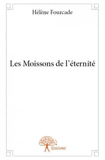 Les moissons de l'éternité