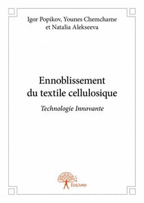 Ennoblissement du textile cellulosique