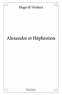 Alexandre et héphestion