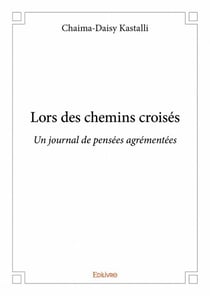 Lors des chemins croisés