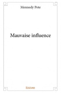 Mauvaise influence