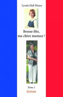 Bonne fête, ma chère maman ! t.1