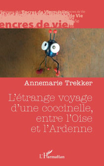 L'étrange voyage d'une coccinelle, entre l'Oise et l'Ardenne