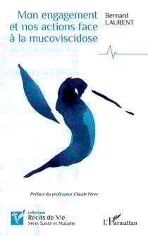 Mon engagement et nos actions face à la mucoviscidose