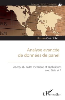 Analyse avancée de données de panel : Aperçu du cadre théorique et applications avec Stata et R
