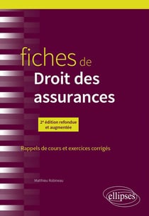 Fiches de droit des assurances (2e édition)