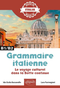Grammaire italienne : Le voyage culturel dans la Botte continue - B1-B2