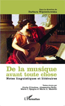 De la musique avant toute chose - notes linguistiques et littéraires