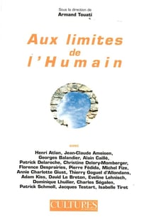 Aux limites de l'humain