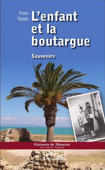 L'enfant et la boutargue - souvenirs