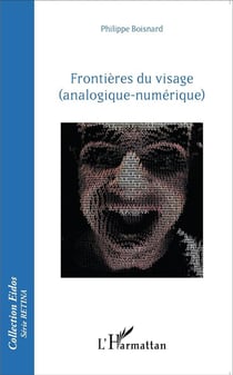 Frontières du visage - analogique numérique