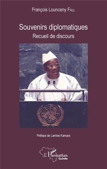 Souvenirs diplomatiques - recueil de discours