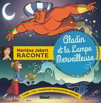 Marlène Jobert raconte : Aladin et la lampe merveilleuse