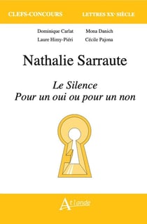 Nathalie Sarraute, le silence, pour un oui ou pour un non