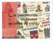 Le patrimoine de l'ouest au point croix