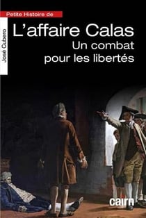 Petite histoire de l'affaire Calas - un combat pour les libertés