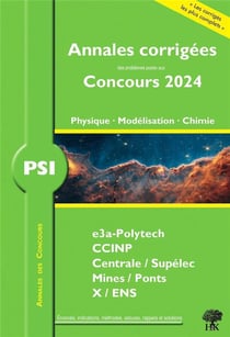 Annales des concours : 2024  : Physique, modélisation et chimie - PSI - Concours e3a ccinp mines centrale
