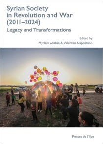 Syrian Society in Revolution and War (2011-2024)