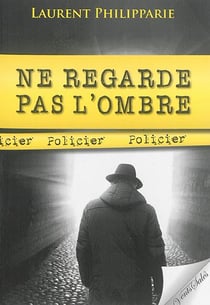 Ne regarde pas l'ombre