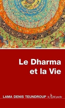 Le Dharma et la vie
