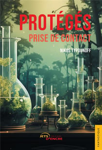 Protégés Tome 2 : Prise de contact