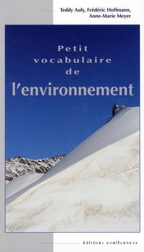 PETIT VOCABULAIRE DE L ENVIRONNEMENT