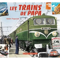 Les trains de papa