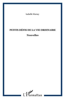 Petits défis de la vie ordinaire