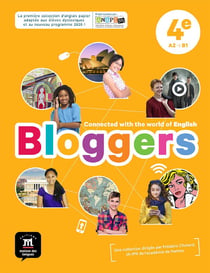 Bloggers : anglais - 4e - livre de l'élève