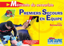 Mémento du secouriste - premiers secours en équipe - niveau 1 - secouriste (5e édition)