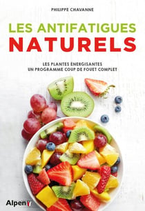 Les antifatigues naturels