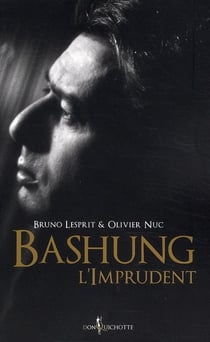 Bashung l'imprudent